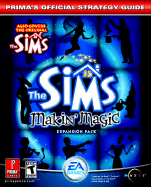 The Sims Makin' Magic: Prima's Official Strategy Guide