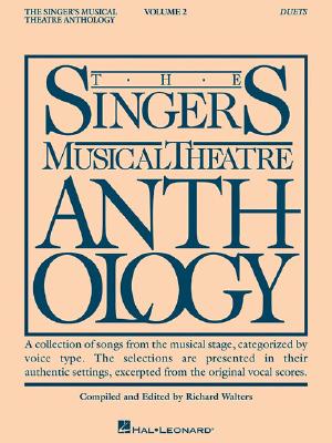 The Singer's Musical Theatre Anthology, Volume 2: Duets - Hal Leonard Corp (Creator), and Walters, Richard (Editor)