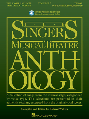 The Singer's Musical Theatre Anthology - Volume 7: Tenor Book/Online Audio - Hal Leonard Corp (Creator)