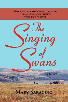 The Singing of Swans - Saracino, Mary