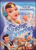 The Singing Princess - Anton Gino Domeneghini
