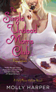 The Single Undead Moms Club, 11