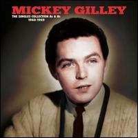 The Singles Collection A's & B's 1960-1969 - Mickey Gilley