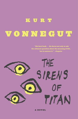 The Sirens of Titan - Vonnegut, Kurt