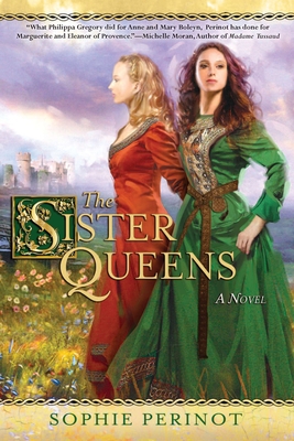 The Sister Queens - Perinot, Sophie