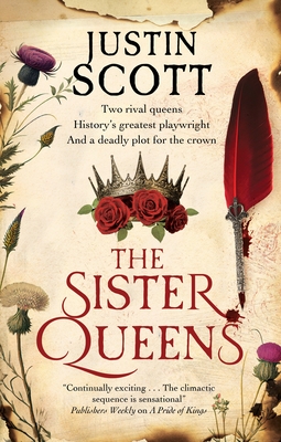 The Sister Queens - Scott, Justin