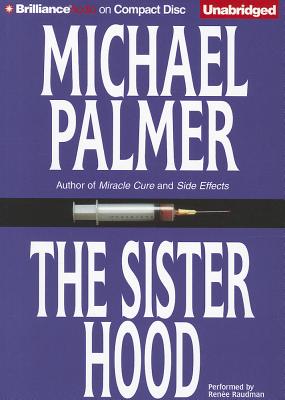 The Sisterhood - Palmer, Michael, and Raudman, Renee (Read by)