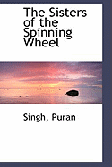 The Sisters of the Spinning Wheel