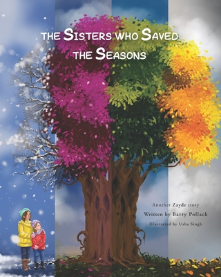 The Sisters Who Saved the Seasons - Pollack, Barry