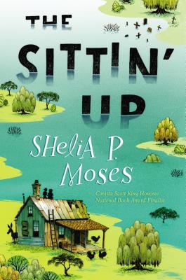 The Sittin' Up - Moses, Shelia P