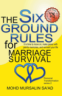 The Six Ground Rules for Marriage Survival