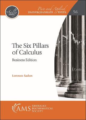 The Six Pillars of Calculus: Business Edition - Sadun, Lorenzo Adlai