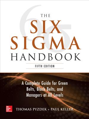 The Six Sigma Handbook, 5E - Pyzdek, Thomas, and Keller, Paul a