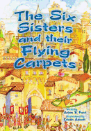 The Six Sisters and Their Flying Carpets