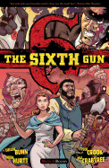 The Sixth Gun Volume 3: Bound