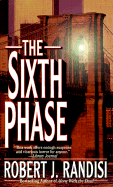 The Sixth Phase