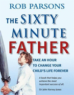 The Sixty Minute Father