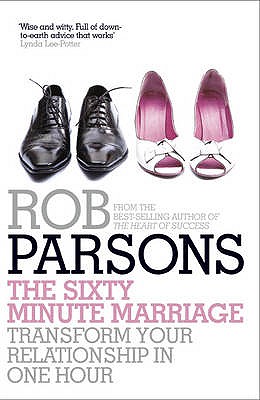 The Sixty Minute Marriage - Parsons, Rob