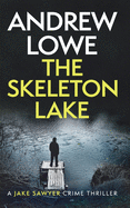 The Skeleton Lake