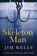 The Skeleton Man - Kelly, Jim