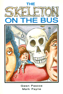 The Skeleton on the Bus