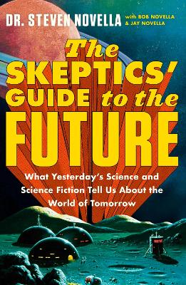 The Skeptics' Guide to the Future - Novella, Steven