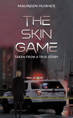 The Skin Game - Hughes, Maureen