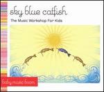 The Sky Blue Catfish