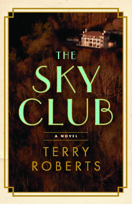 The Sky Club - Roberts, Terry