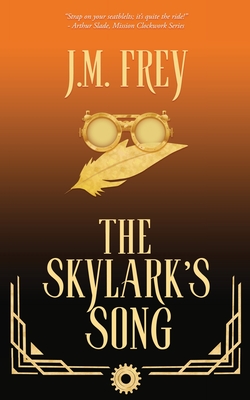 The Skylark's Song - Frey, J M
