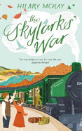 The Skylarks' War: Winner of the Costa Children's Book Award