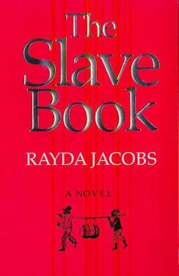 The Slave Book - Jacobs, Rayda