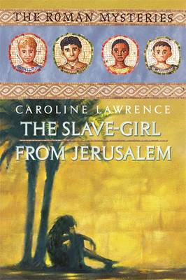 The Slave-girl from Jerusalem: Book 13 - Lawrence, Caroline