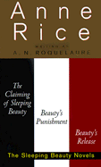 The Sleeping Beauty Novels: The Claiming of Sleeping Beauty/Beauty's Punishment/Beauty's Release