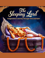 The Sleeping Lord: Ranganatha's Journey Through Time and Faith