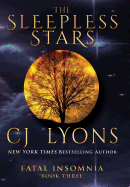 The Sleepless Stars: A Novel of Fatal Insomnia