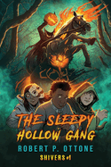 The Sleepy Hollow Gang