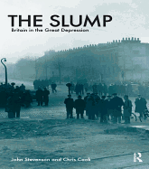 The Slump: Britain in the Great Depression