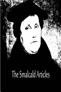 The Smalcald Articles