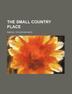The Small Country Place