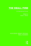 The Small Firm: An International Survey