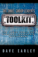 The Small Group Leader's Toolkit