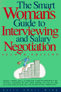 The Smart Woman's Guide to Interviewing and Salary Negotiation - King, Julie Adair