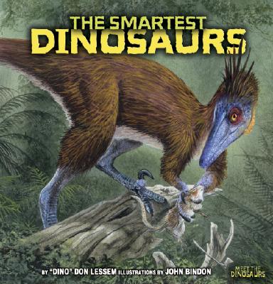 The Smartest Dinosaurs - Lessem, Don