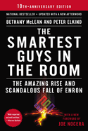 The Smartest Guys in the Room: The Amazing Rise and Scandalous Fall of Enron