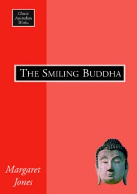 The smiling Buddha - Jones, Margaret