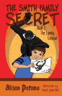 The Smith Family Secret: Book 2: The Lonely Gibbon