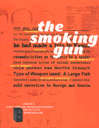 The Smoking Gun: A Dossier of Secret, Surprising, and Salacious Documents - Bastone, William, and Green, Daniel, MD, and Glauber, Barbara