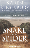 The Snake and the Spider: Abduction and Murder in Daytona Beach