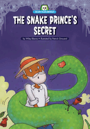 The Snake Prince's Secret: A Retelling of India's "The Snake Prince"